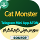 Cat Monster Telegram Mini Game Source (Instant Delivery) سورس مینی گیم تلگرام Cat Monster (تحویل فوری)